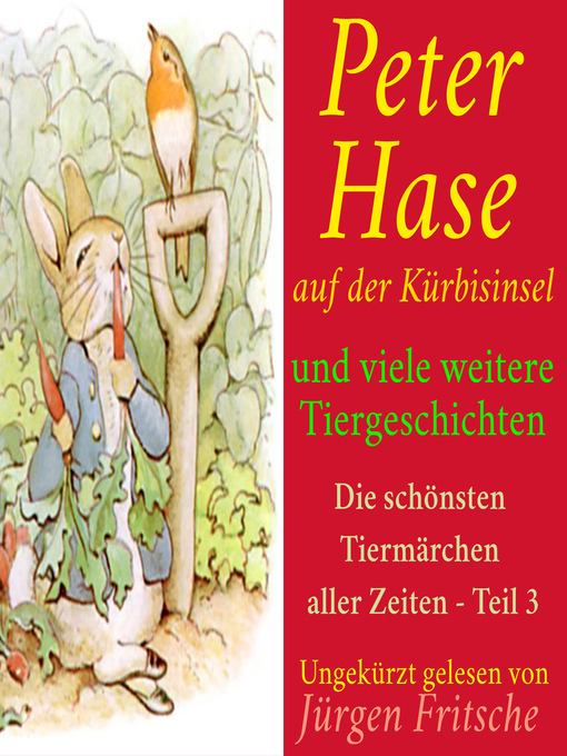 Title details for Peter Hase auf der Kürbisinsel – und viele weitere Tiergeschichten by Beatrix Potter - Available